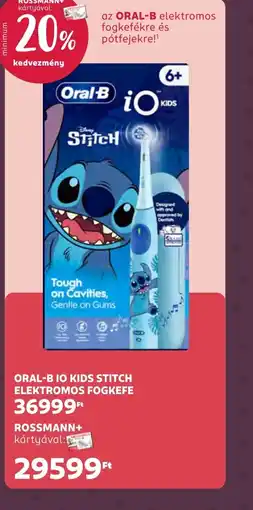 Rossmann ORAL-B iO KIDS ELEKTROMOS FOGKEFE ajánlat