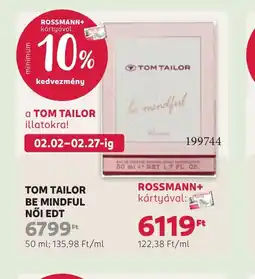 Rossmann TOM TAILOR BE MINDFUL NŐI EDT ajánlat