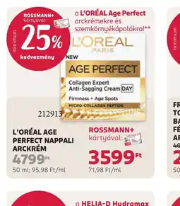 Rossmann L'ORÉAL AGE PERFECT NAPPALI ARCKRÉM ajánlat