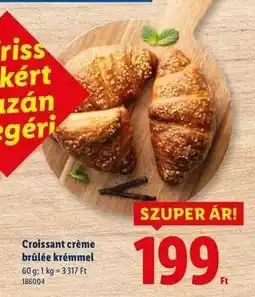 Lidl Croissant crème brûlée krémmel ajánlat