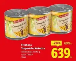 Lidl Freshona Szuperédes kukorica ajánlat