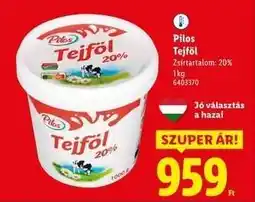 Lidl Pilos Tejföl ajánlat