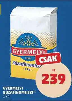 PENNY GYERMELYI BÚZAFINOMLISZT ajánlat