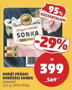 PENNY KARÁT PRÁGAI MINŐSÉGI SONKA ajánlat