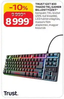Auchan TRUST GXT 833 THADO TKL GAMER BILLENTYŰZET ajánlat