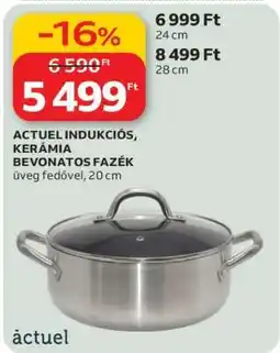 Auchan ACTUEL INDUKCIÓS, KERÁMIA BEVONATOS FAZÉK ajánlat