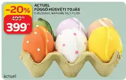 Auchan ACTUEL FÜGGŐ HÚSVÉTI TOJÁS ajánlat