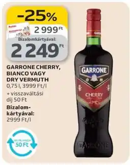 Auchan GARRONE CHERRY, BIANCO VAGY DRY VERMUTH ajánlat