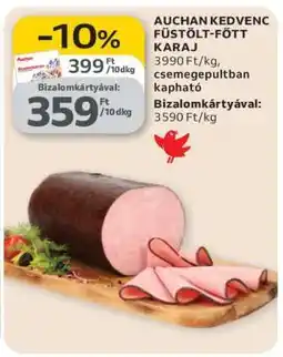Auchan Auchan Kedvenc Füstölt-Főtt Karaj ajánlat