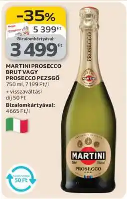 Auchan MARTINI PROSECCO BRUT VAGY PROSECCO PEZSGŐ ajánlat
