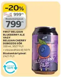 Auchan FIRST BELGIAN BLUEBERRY ALE VAGY BELGIAN CHERRY DOBOZOS SÖR ajánlat