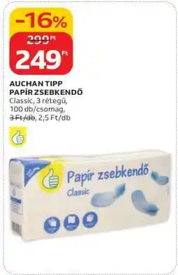 Auchan AUCHAN TIPP PAPÍR ZSEBKENDŐ ajánlat