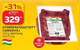 Auchan Gyorsfagyasztott csirkemáj ajánlat
