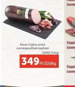 PRIVÁT Kaiser Cigány sonka ajánlat
