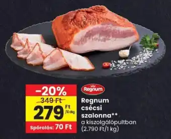 Spar Regnum csécsi szalonna ajánlat