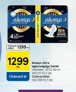 Tesco Always Ultra egészségügyi betét ajánlat