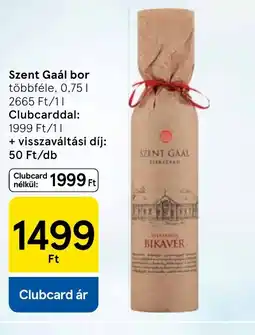 Tesco Szent Gaál bor ajánlat