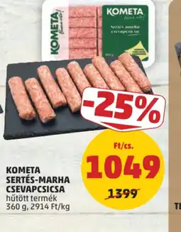 PENNY KOMETA SERTÉS-MARHA CSEVAPCSICSA ajánlat