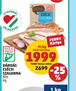 PENNY DÁRDÁS CSÉCSI SZALONNA ajánlat