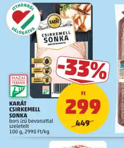 PENNY KARÁT CSIRKEMELL SONKA ajánlat