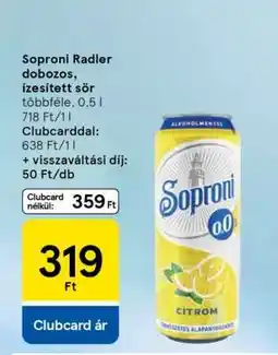 Tesco Soproni Radler dobozos, ízesített sör ajánlat