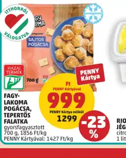 PENNY GYOMA POGÁCSA, TEPERTŐS FALATKA ajánlat