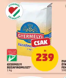 PENNY GYERMELYI BÚZAFINOMLISZT ajánlat