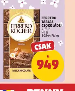 PENNY FERRERO TÁBLÁS CSOKOLÁDÉ ajánlat