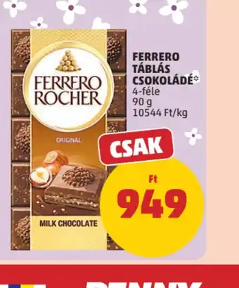 PENNY FERRERO TÁBLÁS CSOKOLÁDÉ ajánlat