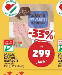 PENNY DÁRDÁS SZARVASI FELVÁGOTT ajánlat