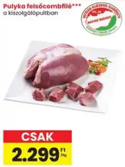 Interspar Pulyka felsőcombfilé ajánlat