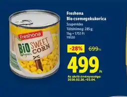 Lidl Freshona Bio csemegekukorica ajánlat
