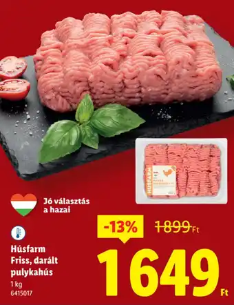 Lidl Húsfarm Friss, darált pulykahús ajánlat