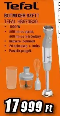 Expert Botmixer szett Tefal HB673B30 ajánlat