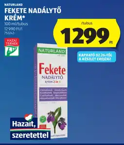 ALDI Naturland Fekete nadálytő krém ajánlat