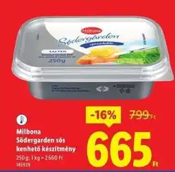 Lidl Milbona Södergarden sós kenhető készítmény ajánlat