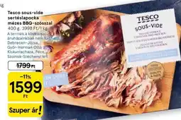 Tesco Tesco sous-vide sertéslapocka mézes BBQ-szósszal ajánlat