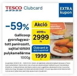 Tesco Gallicoop gyorsfagyasztott panírozott, sajttal töltött pulykamellérme 1000g ajánlat