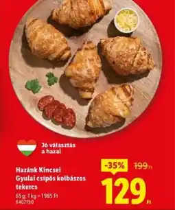 Lidl Hazánk Kincsei Gyulai tekercs ajánlat
