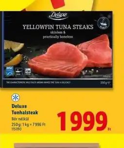 Lidl Deluxe Tonhalsteak ajánlat