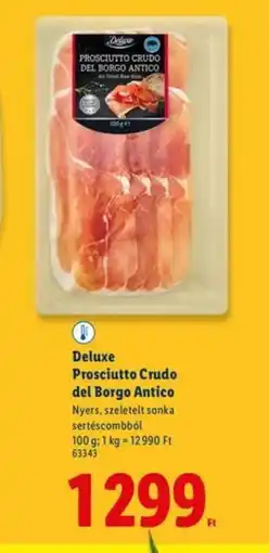 Lidl Deluxe Prosciutto Crudo ajánlat