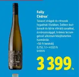 Lidl Folly Cédrus ajánlat
