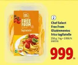 Lidl Chef Select Free From Gluténmentes friss tagliatelle ajánlat