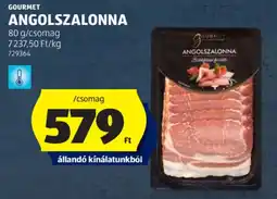 ALDI Gourmet Angolszalonna ajánlat