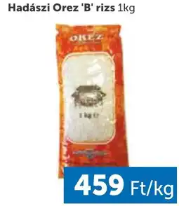 PRIVÁT Hadászi Orez 'B' rizs ajánlat