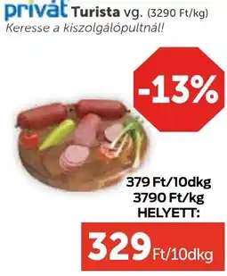 PRIVÁT Privȧt Turista ajánlat