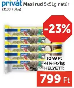 PRIVÁT Privȧt Maxi rud ajánlat