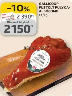 Auchan Gallicoop füstölt pulyka-alsócomb ajánlat