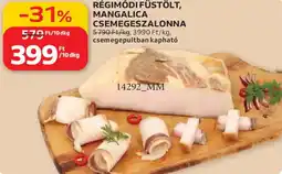 Auchan Régimódi füstölt, mangalica csemegeszalonna ajánlat