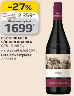Auchan Eszterbauer sógor kadarka ajánlat